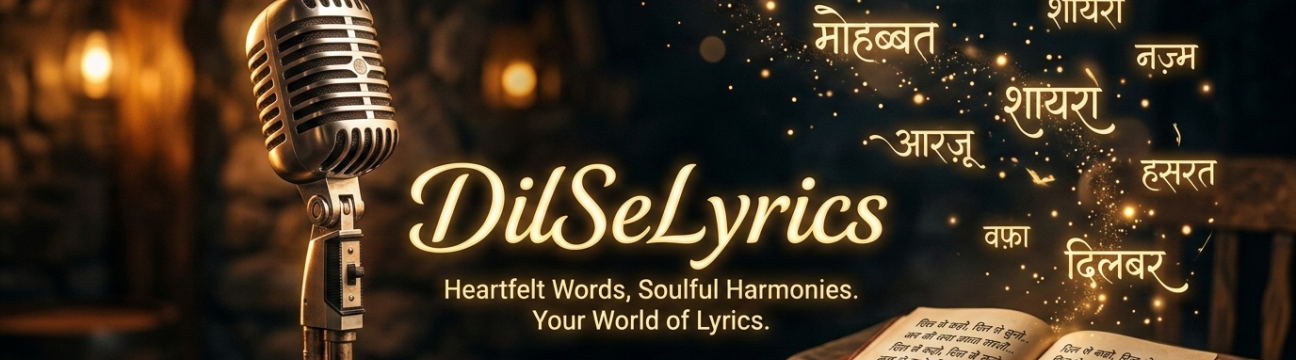 DilSeLyrics